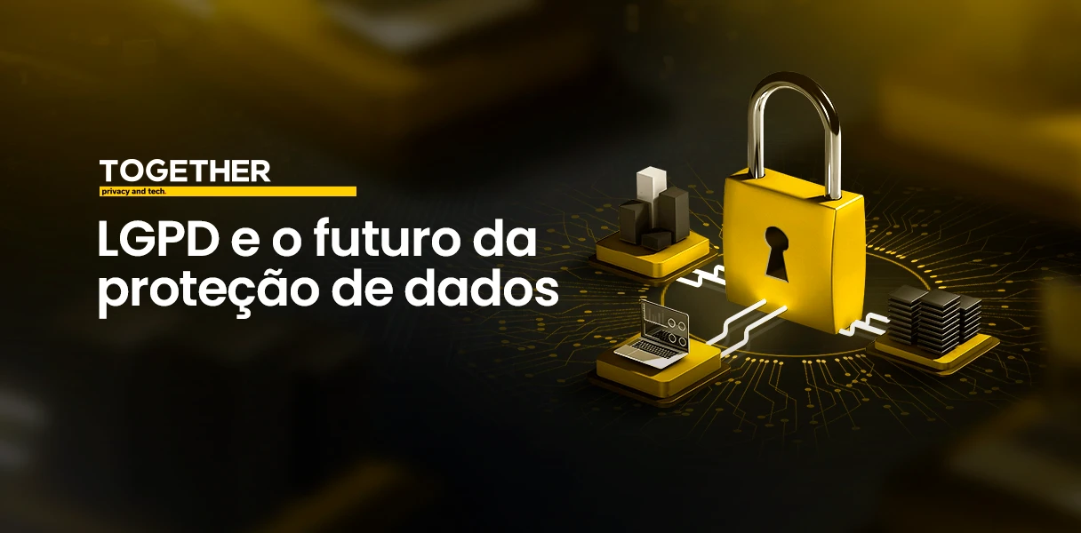 lgpd_e_o_futuro_da_prote_o_de_dados_blog_compliance_com_a_lgpd_1