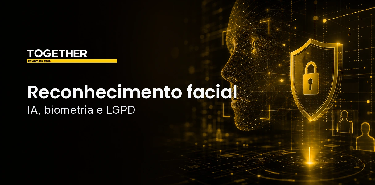 Banner da TOGETHER sobre reconhecimento facial com IA, biometria facial e LGPD