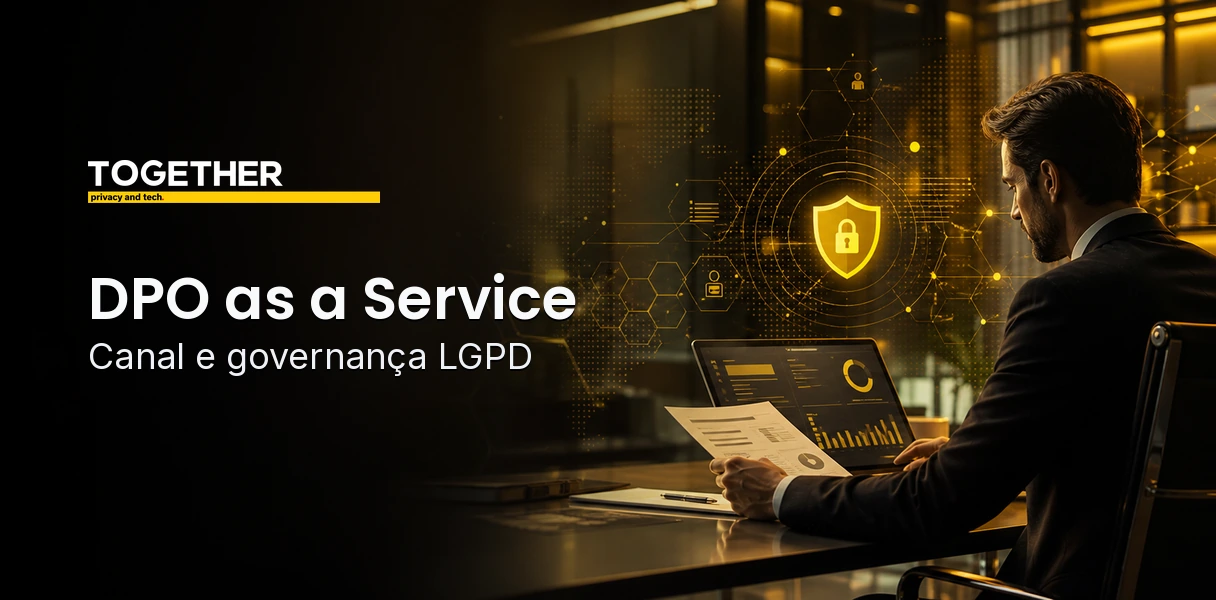 Banner TOGETHER sobre DPO as a Service, canal de titulares e governança LGPD